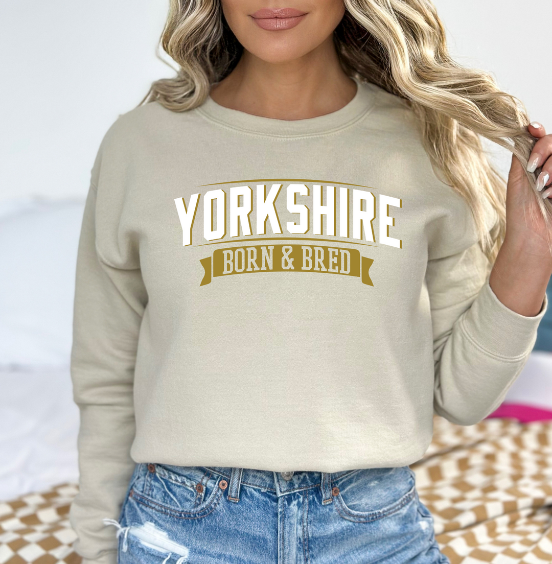 Yorkshire Born & Bred Sweatshirt