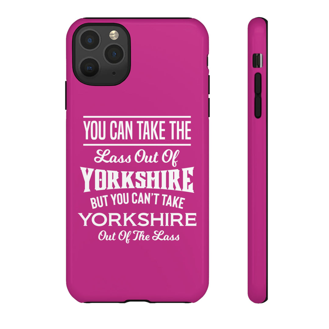 Yorkshire Lass Quote Phone Case