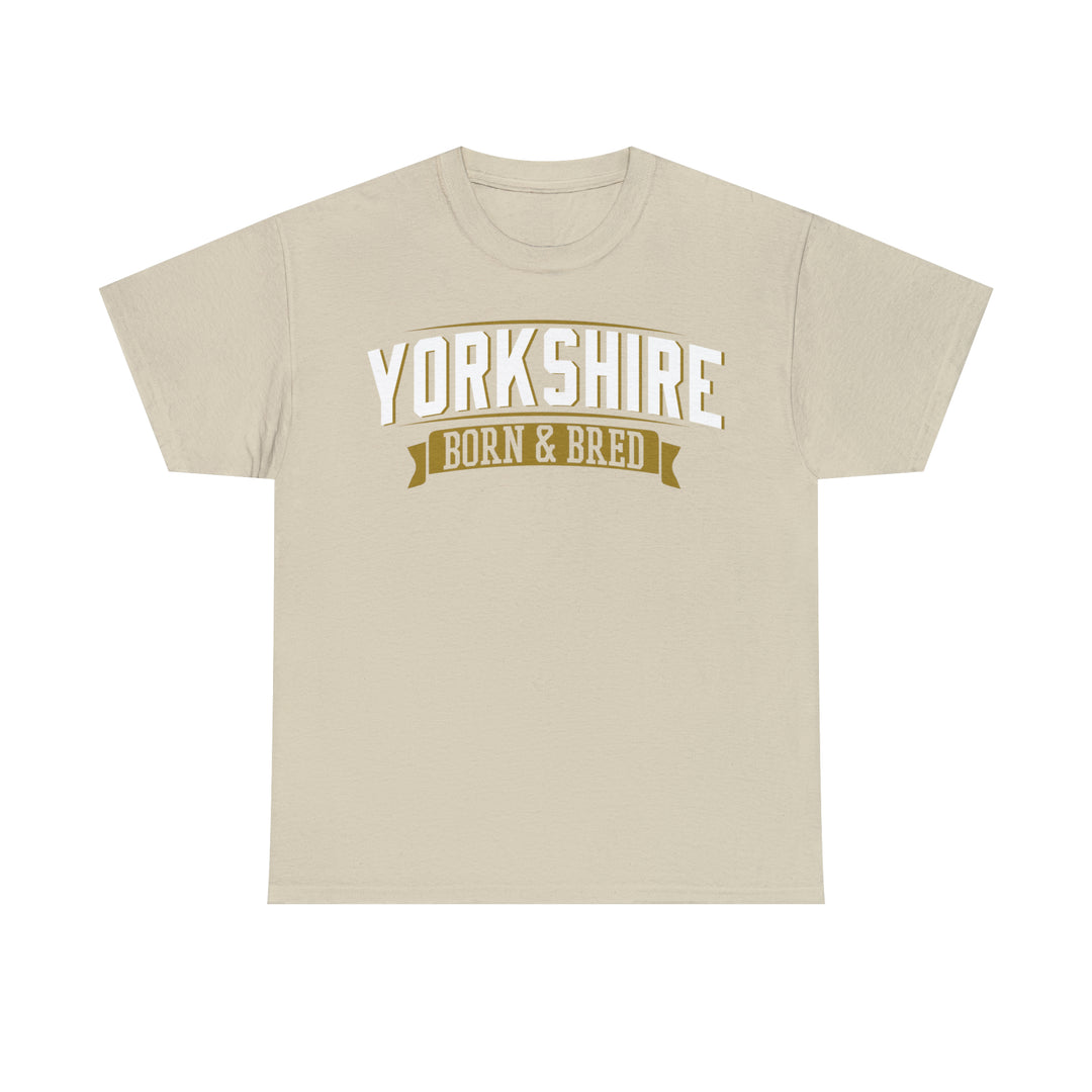 Yorkshire Born & Bred Unisex Tee