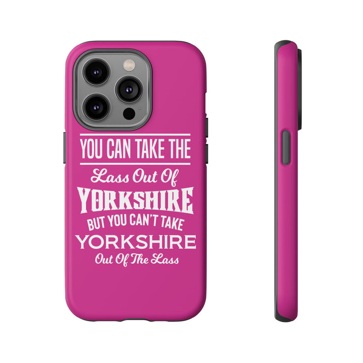 Yorkshire Lass Quote Phone Case