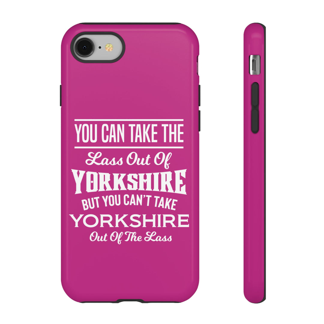 Yorkshire Lass Quote Phone Case