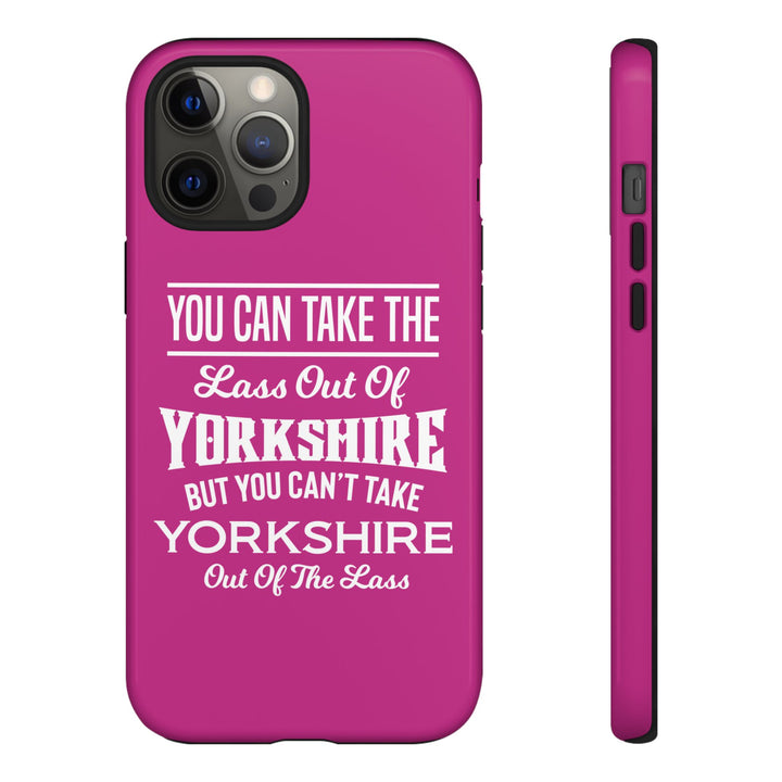 Yorkshire Lass Quote Phone Case