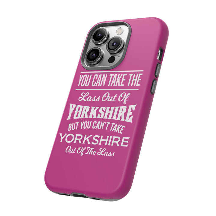 Yorkshire Lass Quote Phone Case