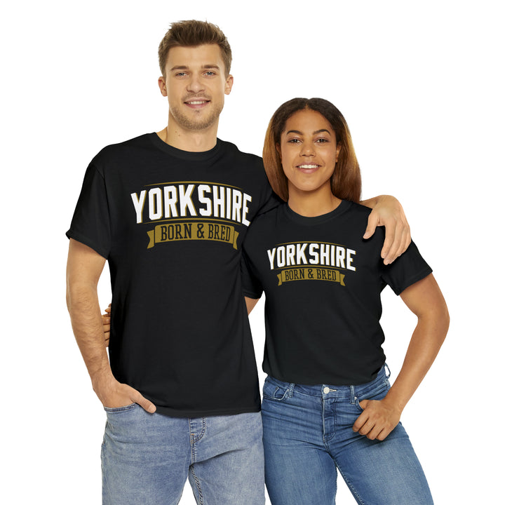 Yorkshire Born & Bred Unisex Tee