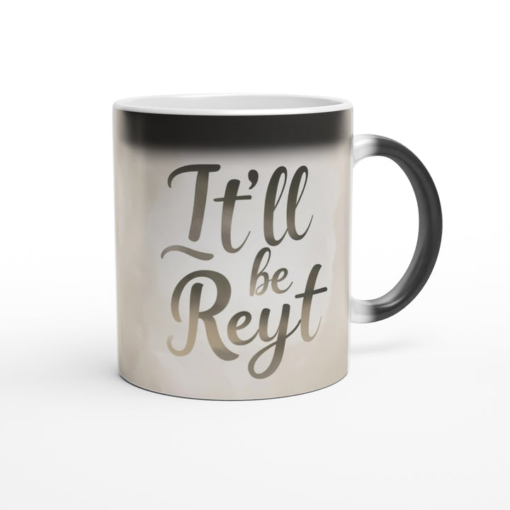 It'll Be Reyt Premium Mug
