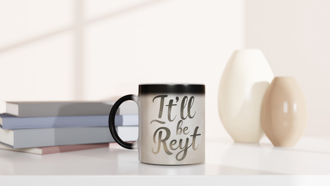 It'll Be Reyt Premium Mug