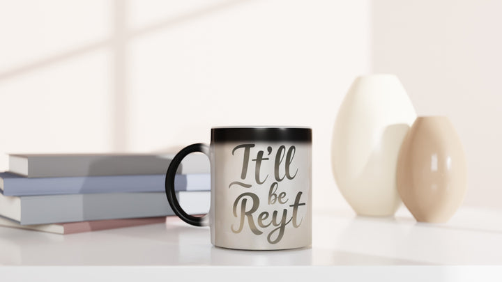 It'll Be Reyt Premium Mug